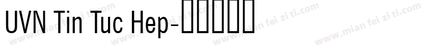 UVN Tin Tuc Hep字体转换